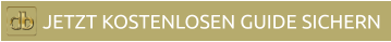 JETZT KOSTENLOSEN GUIDE SICHERN